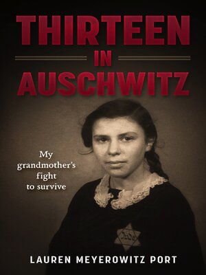 cover image of Thirteen in Auschwitz